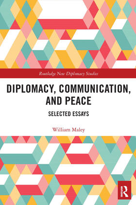 Maley |  Diplomacy, Communication, and Peace | Buch |  Sack Fachmedien