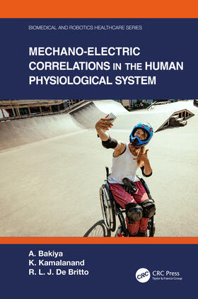 Bakiya / Kamalanand / De Britto |  Mechano-Electric Correlations in the Human Physiological System | Buch |  Sack Fachmedien