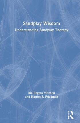 Mitchell / Friedman |  Sandplay Wisdom | Buch |  Sack Fachmedien