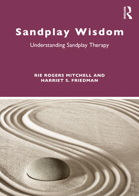 Friedman / Mitchell |  Sandplay Wisdom | Buch |  Sack Fachmedien
