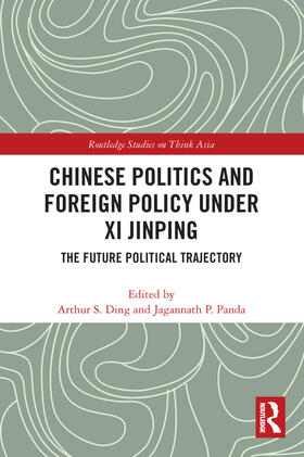 Ding / Panda |  Chinese Politics and Foreign Policy under Xi Jinping | Buch |  Sack Fachmedien