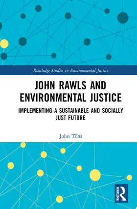 Töns |  John Rawls and Environmental Justice | Buch |  Sack Fachmedien