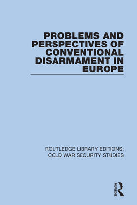  Problems and Perspectives of Conventional Disarmament in Europe | Buch |  Sack Fachmedien