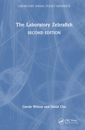 Wilson / Chu |  The Laboratory Zebrafish | Buch |  Sack Fachmedien