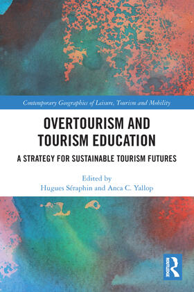 Séraphin / Yallop |  Overtourism and Tourism Education | Buch |  Sack Fachmedien