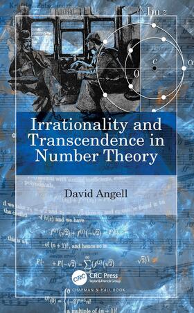 Angell |  Irrationality and Transcendence in Number Theory | Buch |  Sack Fachmedien