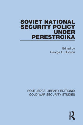 Hudson | Soviet National Security Policy Under Perestroika | Buch | 978-0-367-62883-3 | sack.de