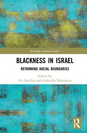 Dorchin / Djerrahian |  Blackness in Israel | Buch |  Sack Fachmedien