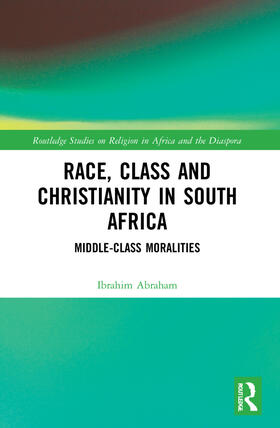 Abraham |  Race, Class and Christianity in South Africa | Buch |  Sack Fachmedien