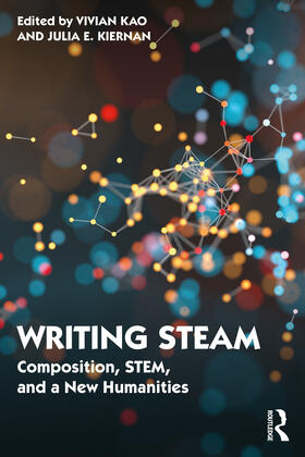 Kiernan / Kao |  Writing STEAM | Buch |  Sack Fachmedien