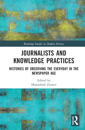 Ziemer |  Journalists and Knowledge Practices | Buch |  Sack Fachmedien