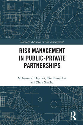 Heydari / Lai / Xiaohu |  Risk Management in Public-Private Partnerships | Buch |  Sack Fachmedien