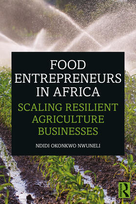 Nwuneli |  Food Entrepreneurs in Africa | Buch |  Sack Fachmedien