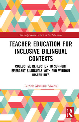 Martínez-Álvarez |  Teacher Education for Inclusive Bilingual Contexts | Buch |  Sack Fachmedien