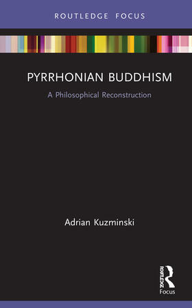 Kuzminski |  Pyrrhonian Buddhism | Buch |  Sack Fachmedien