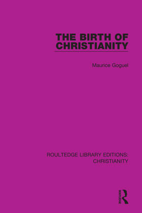 Goguel |  The Birth of Christianity | Buch |  Sack Fachmedien