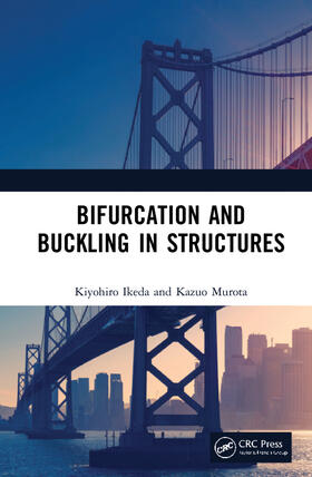 Ikeda / Murota |  Bifurcation and Buckling in Structures | Buch |  Sack Fachmedien