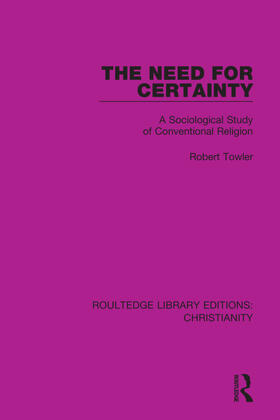 Towler |  The Need for Certainty | Buch |  Sack Fachmedien