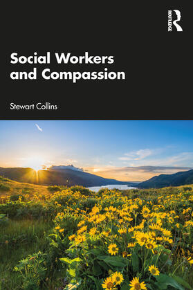 Collins |  Social Workers and Compassion | Buch |  Sack Fachmedien