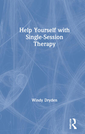 Dryden |  Help Yourself with Single-Session Therapy | Buch |  Sack Fachmedien