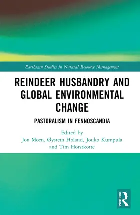 Holand / Horstkotte / Kumpula |  Reindeer Husbandry and Global Environmental Change | Buch |  Sack Fachmedien