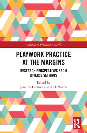 Cartmel / Worch |  Playwork Practice at the Margins | Buch |  Sack Fachmedien