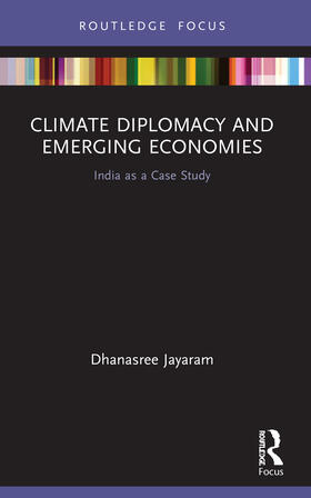 Jayaram |  Climate Diplomacy and Emerging Economies | Buch |  Sack Fachmedien