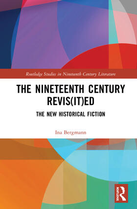 Bergmann |  The Nineteenth Century Revis(it)Ed | Buch |  Sack Fachmedien