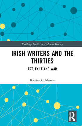 Goldstone |  Irish Writers and the Thirties | Buch |  Sack Fachmedien