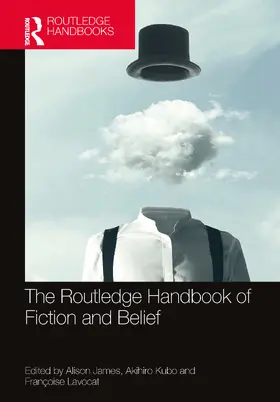 James / Kubo / Lavocat |  The Routledge Handbook of Fiction and Belief | Buch |  Sack Fachmedien