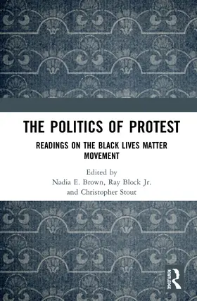 Brown / Block Jr. / Stout |  The Politics of Protest | Buch |  Sack Fachmedien