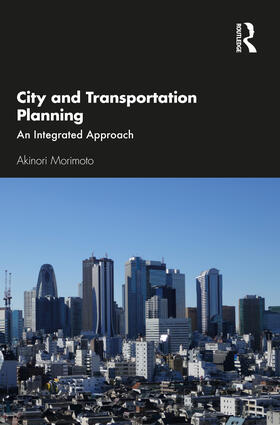 Morimoto |  City and Transportation Planning | Buch |  Sack Fachmedien