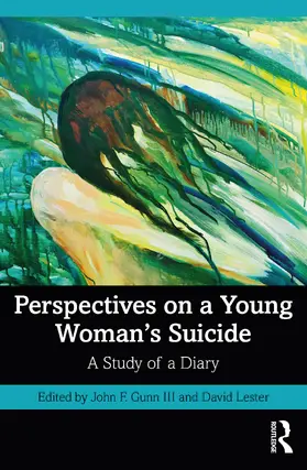 Gunn III / Lester |  Perspectives on a Young Woman's Suicide | Buch |  Sack Fachmedien