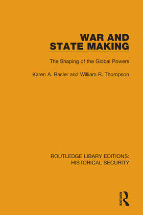 Rasler / Thompson |  War and State Making | Buch |  Sack Fachmedien