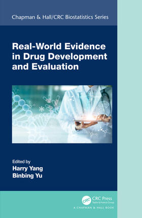 Yu / Yang |  Real-World Evidence in Drug Development and Evaluation | Buch |  Sack Fachmedien