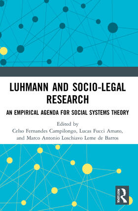 Campilongo / Fucci Amato / Loschiavo Leme de Barros |  Luhmann and Socio-Legal Research | Buch |  Sack Fachmedien