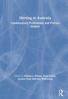 Wilson / Lewis / Hunt |  Nursing in Australia | Buch |  Sack Fachmedien