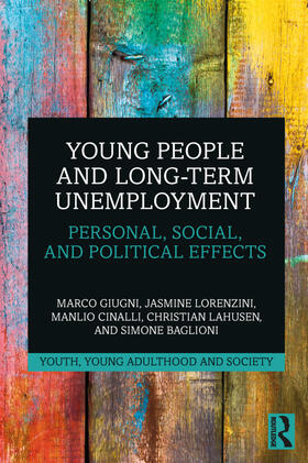 Giugni / Lorenzini / Cinalli | Young People and Long-Term Unemployment | Buch | 978-0-367-63815-3 | sack.de