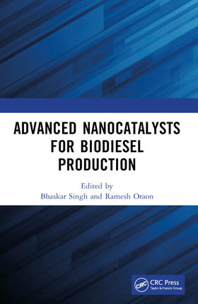 Singh / Oraon |  Advanced Nanocatalysts for Biodiesel Production | Buch |  Sack Fachmedien