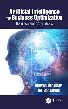 Unhelkar / Gonsalves |  Artificial Intelligence for Business Optimization | Buch |  Sack Fachmedien