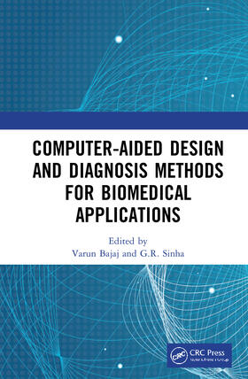 Bajaj / Sinha |  Computer-aided Design and Diagnosis Methods for Biomedical Applications | Buch |  Sack Fachmedien