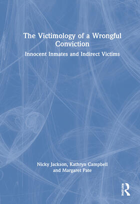 Jackson / Campbell / Pate |  The Victimology of a Wrongful Conviction | Buch |  Sack Fachmedien