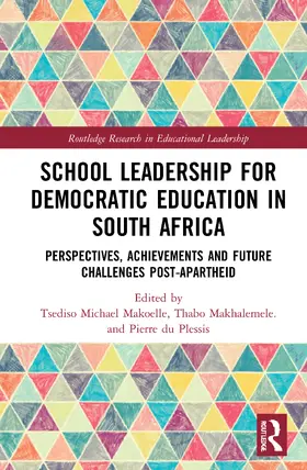 du Plessis / Makoelle / Makhalemele. |  School Leadership for Democratic Education in South Africa | Buch |  Sack Fachmedien