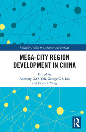 Yeh / Lin / Yang |  Mega-City Region Development in China | Buch |  Sack Fachmedien