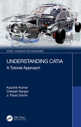 Ranjan / Kumar / Davim |  Understanding CATIA | Buch |  Sack Fachmedien