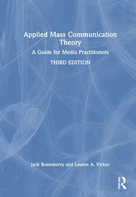 Rosenberry / Vicker |  Applied Mass Communication Theory | Buch |  Sack Fachmedien