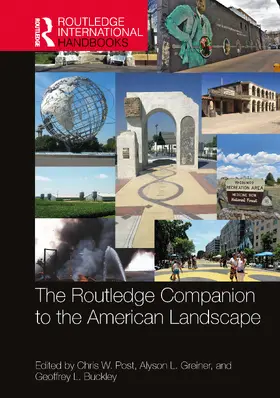 Greiner / Post / Buckley |  The Routledge Companion to the American Landscape | Buch |  Sack Fachmedien