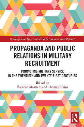 Maartens / Bivins |  Propaganda and Public Relations in Military Recruitment | Buch |  Sack Fachmedien