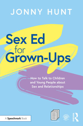 Hunt |  Sex Ed for Grown-Ups | Buch |  Sack Fachmedien