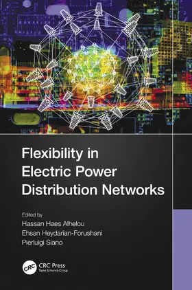 Alhelou / Heydarian-Forushani / Siano |  Flexibility in Electric Power Distribution Networks | Buch |  Sack Fachmedien